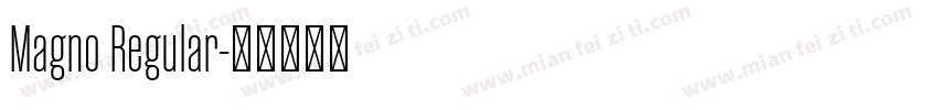 Magno Regular字体转换